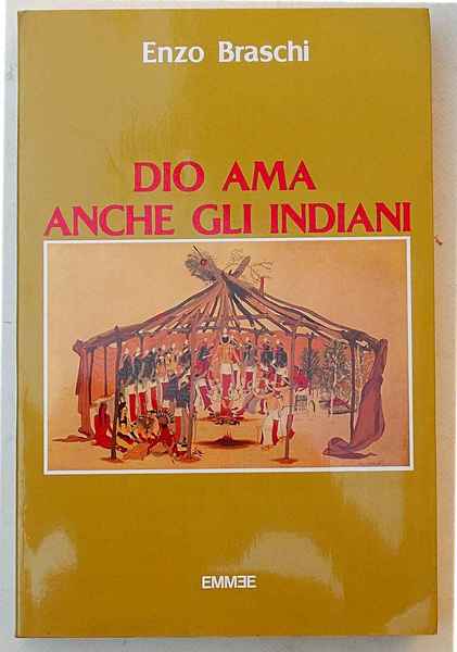 Dio ama anche gli Indiani.