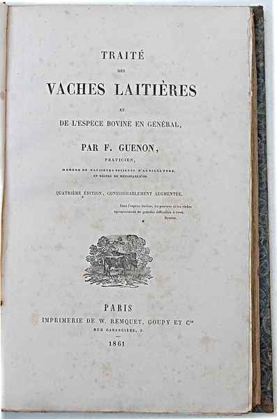 Traité des vaches latières et de l'espèce bovine en genèral.