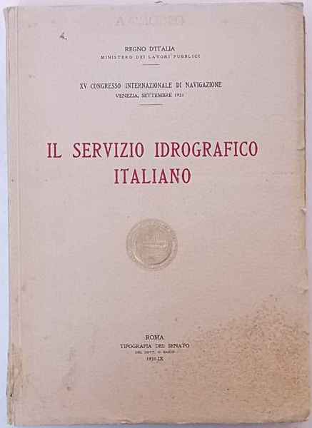 Il Servizio Idrografico Italiano.