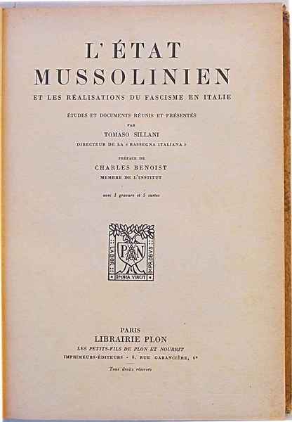 L'Etat Mussolinien et les réalisations du Fascisme en Italie.