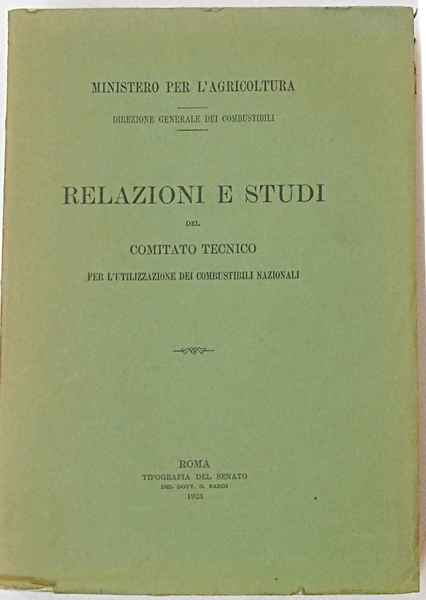 Relazioni e studi del Comitato Tecnico per l'utilizzazione dei combustibili …