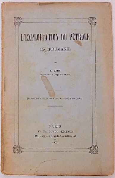 L'exploitation du petrole en Roumanie.