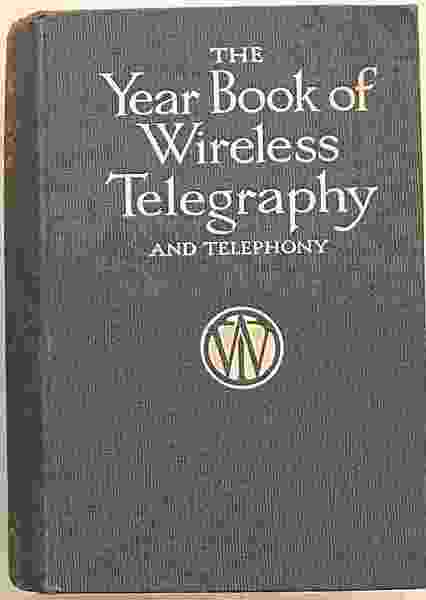 The Year-Book of Wireless Telegraphy & Telephony. 1914.