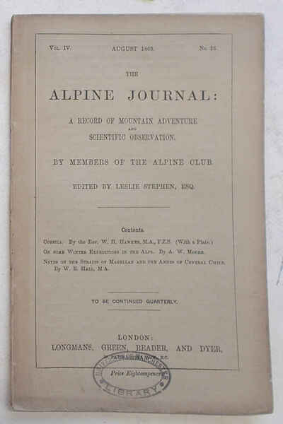 The Alpine Journal. August 1869. Vol. IV. No. 26.