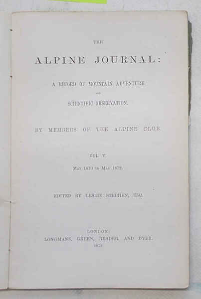 The Alpine Journal. May 1872. Vol. V. No. 36.