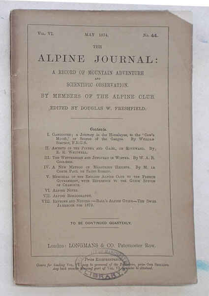 The Alpine Journal. May 1874. Vol. VI. No. 44.