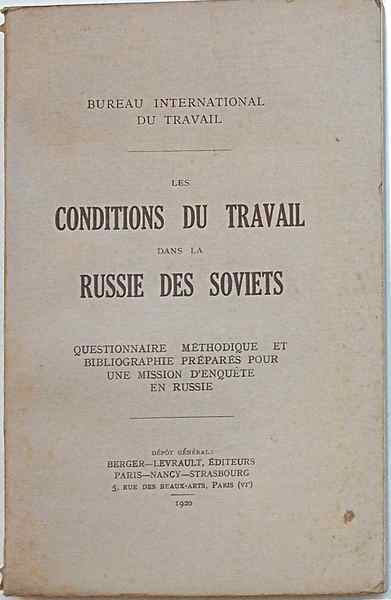 Les Conditions du travail dans la Russie des soviets.