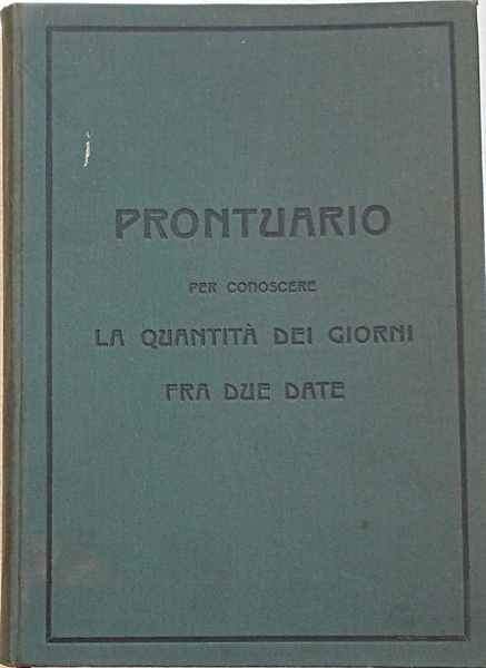 Prontuario per conoscere la quantità dei giorni fra due date …