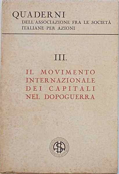 Il movimento internazionale dei capitali nel dopoguerra.