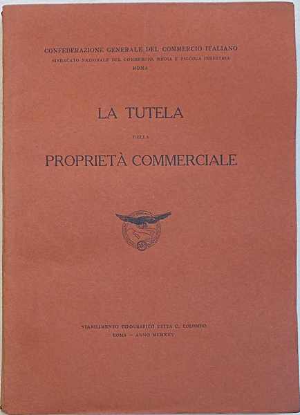 La tutela della proprietà commerciale.