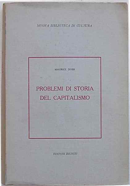 Problemi di storia del capitalismo.