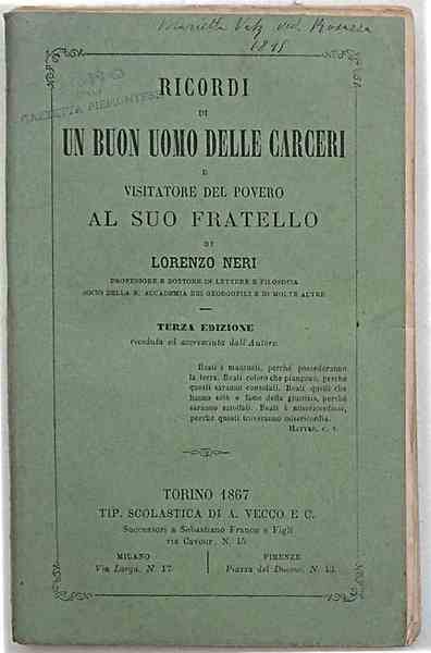 Ricordi di un buon uomo delle carceri e visitatore del …