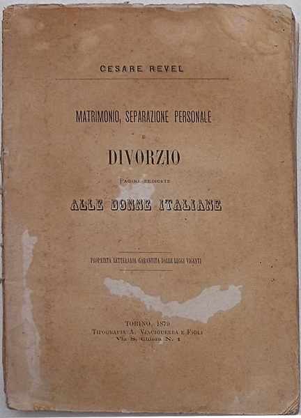 Matrimonio, separazione personale e divorzio. Pagine dedicate alle donne italiane.