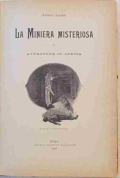 La miniera misteriosa. Avventure in Africa.