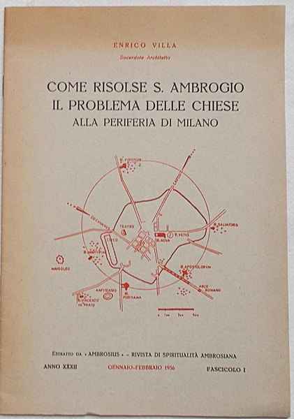 Come risolse S.Ambrogio il problema delle chiese alla periferia di …