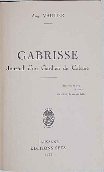 Gabrisse. Journal d'un Gardien de Cabane.