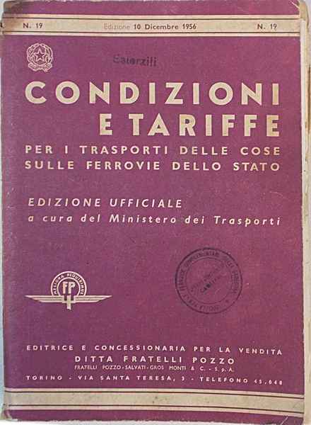 Condizioni e tariffe per i trasporti delle cose sulle Ferrovie …