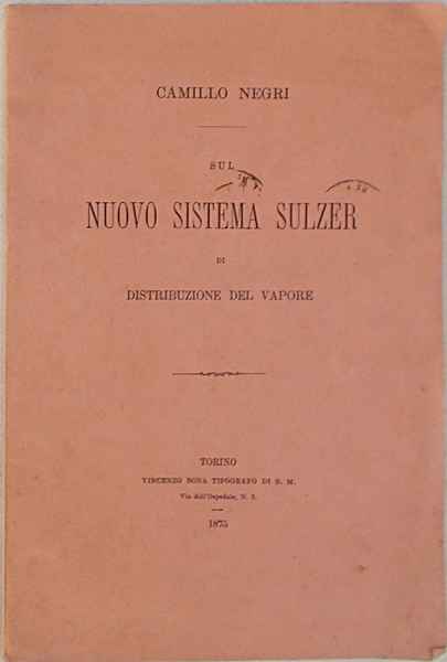 Sul nuovo sistema Sulzer di distribuzione del vapore. Dissertazione.