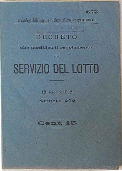 Decreto e istruzioni concernenti i Banchi del Lotto e le …