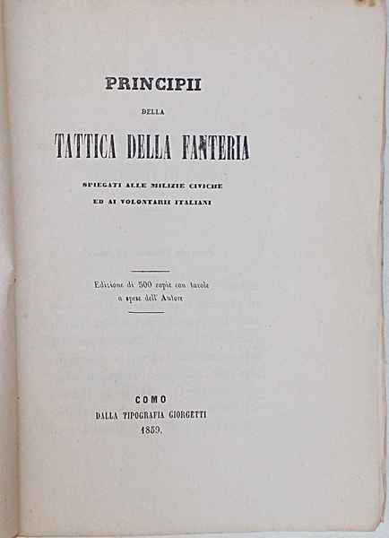 Principi della Tattica della Fanteria spiegati alle Milizie Civiche ed …