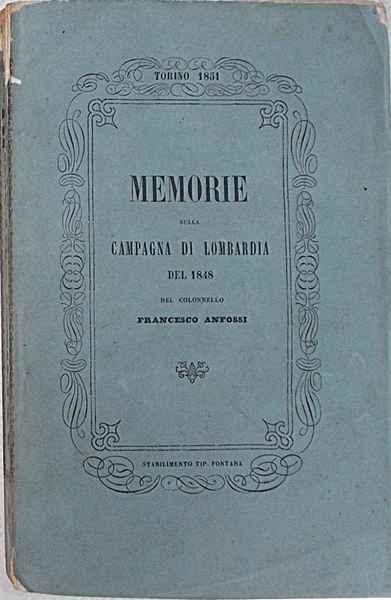 Memorie sulla Campagna di Lombardia del 1848.