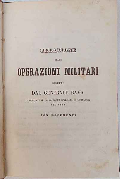 Relazione delle operazioni militari dirette dal generale Bava comandante il …