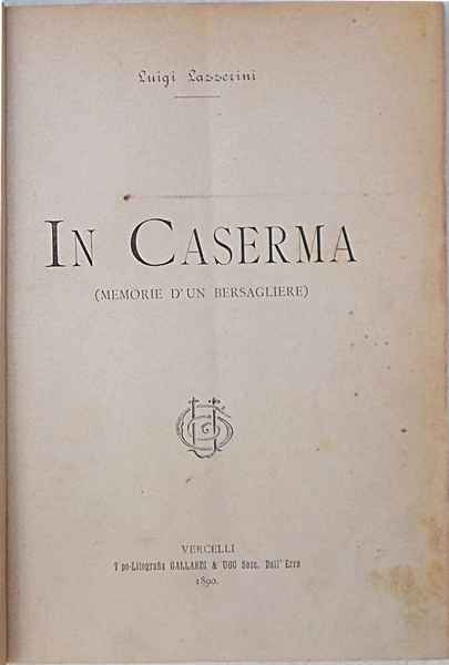 In caserma. (Memorie d'un bersagliere).