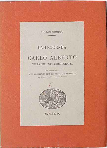 La leggenda di Carlo Alberto nella recente storiografia.