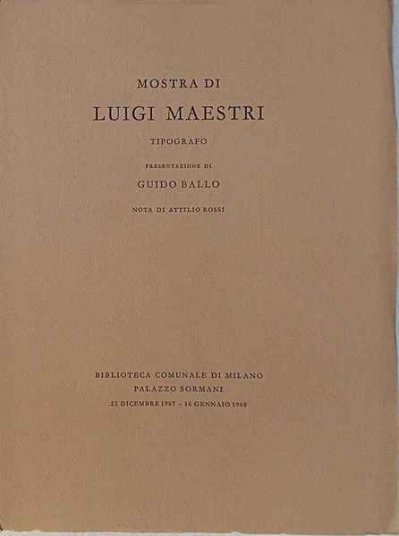 Mostra di Luigi Maestri tipografo.