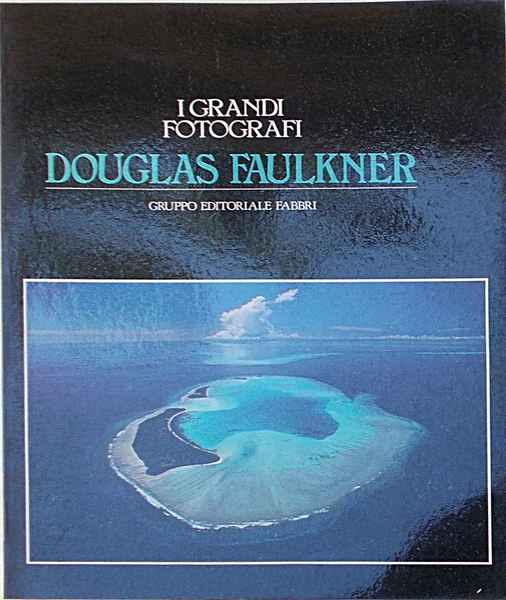 Douglas Faulkner.