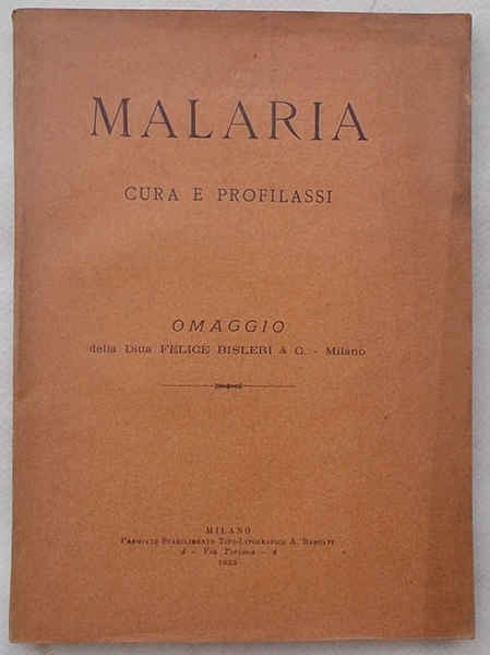 Malaria. Cura e profilassi.