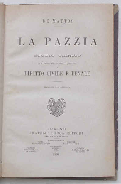 La pazzia. Studio clinico in rapporto alle principali questioni di …