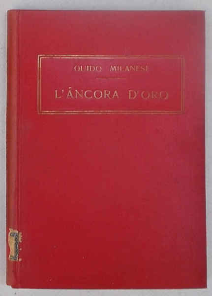 L'ancora d'oro. Racconti di guerra marittima.