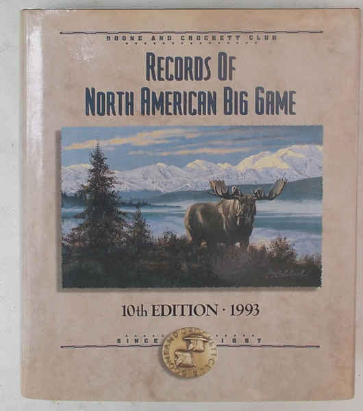 Records of North American Big Game. 10th edition.