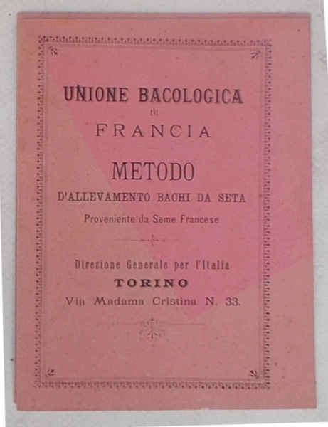 Metodo d'allevamento bachi da seta. Proveniente da Seme Francese. Unione …