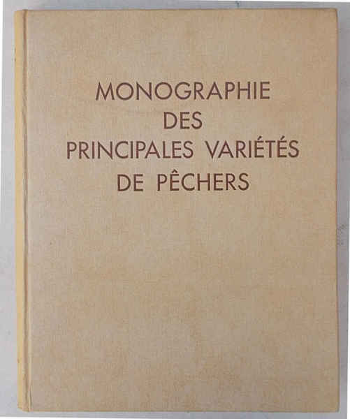 Monographie des principales variété de pechers.