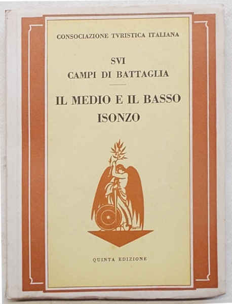 Il Medio e il Basso Isonzo.