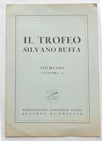 Il Trofeo Silvano Buffa. Tolmezzo 5 ottobre 1952.