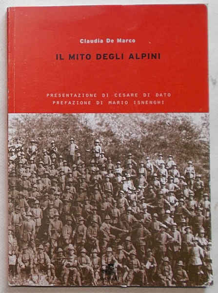 Il mito degli Alpini.