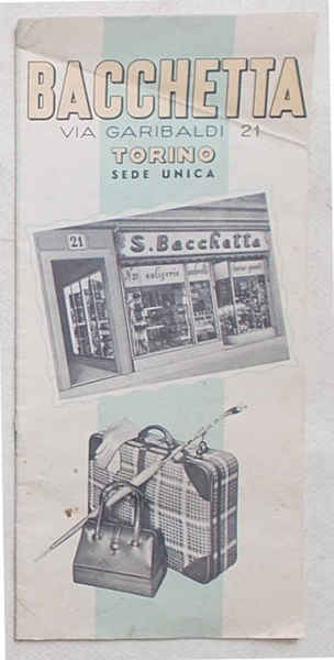 Bacchetta via Garibaldi 21 Torino. Valigerie ombrelli borse guanti.