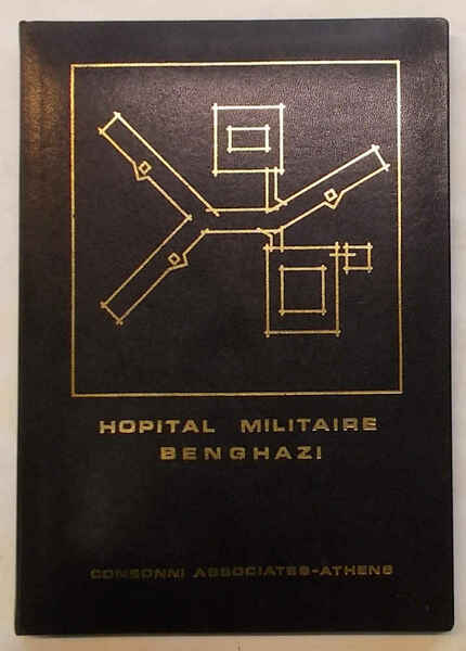 Hopital Militaire Benghazi. Consonni Associates - Arthens.