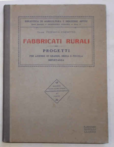 Fabbricati rurali. Progetti per aziende di grande, media e piccola …