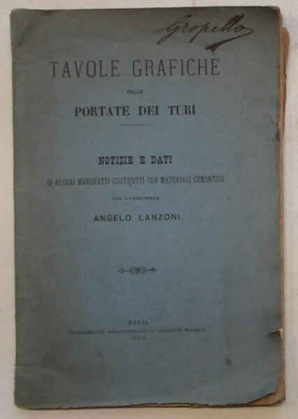 Tavole grafiche delle portate dei tubi. Notizie e dati di …