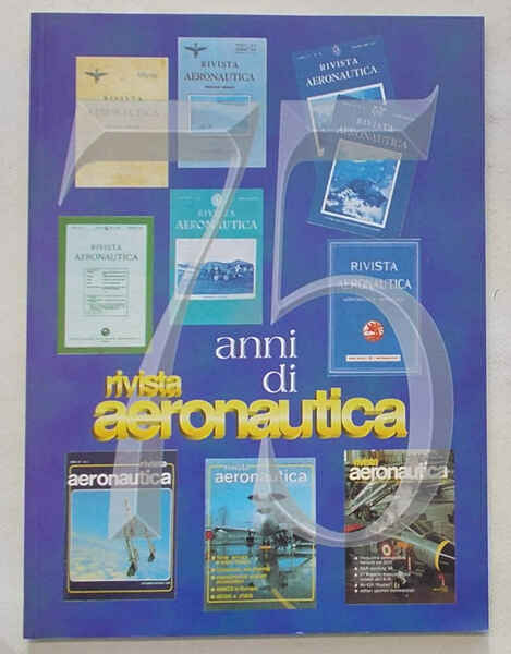 75 anni di Rivista Aeronautica.