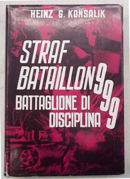 Battaglione di disciplina Strafbataillon 999.