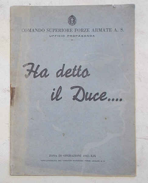 Ha detto il Duce…