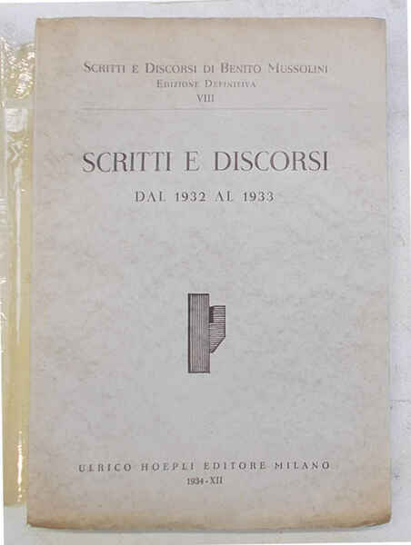 Scritti e discorsi dal 1932 al 1933.