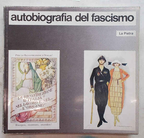 Autobiografia del fascismo.