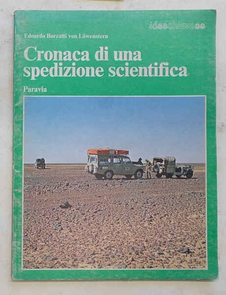 Cronaca di una spedizione scientifica.