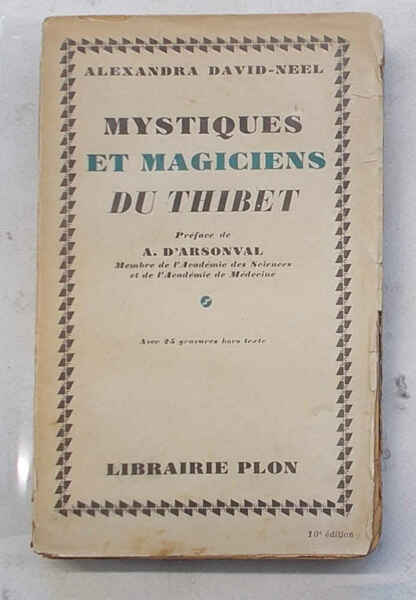 Mystiques et magiciens du Thibet.